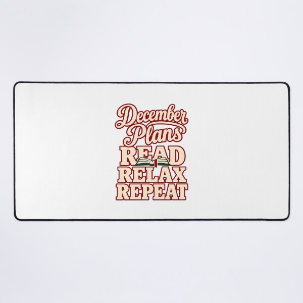 Item preview, December Plans Read Relax Repeat designed and sold by cybersilverhand.