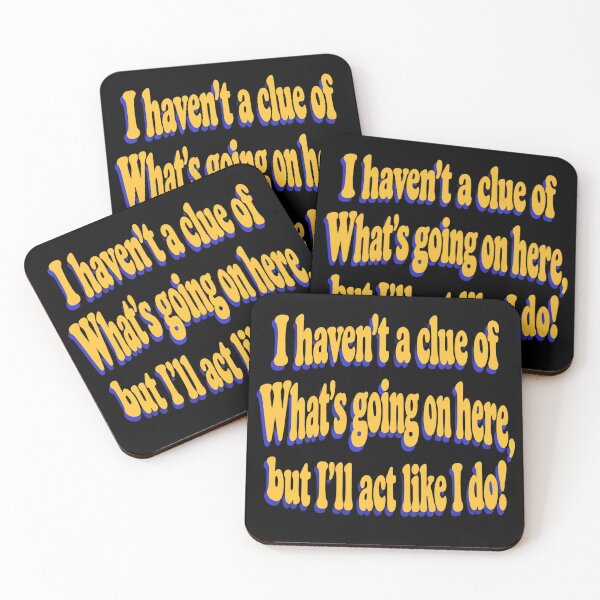 Item preview, I Haven't A Clue designed and sold by TrieuDoan.