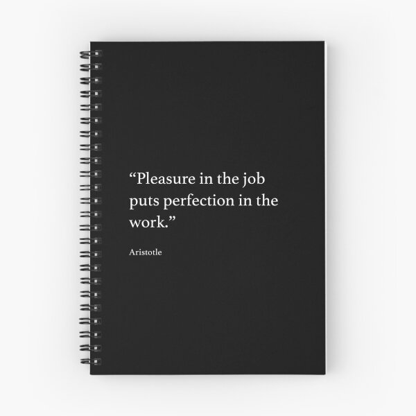 Item preview, "Pleasure in the job puts perfection in the work." Quote by Aristotle designed and sold by Words Of Wisdom.