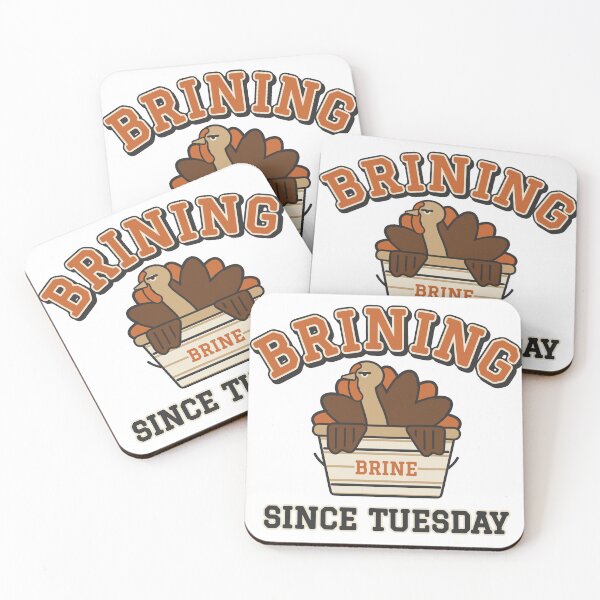 Item preview, Brining Since Tuesday Funny Thanksgiving Turkey designed and sold by PhoenixTShirtz.