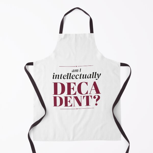 Item preview, Am I Intellectually Decadent Funny Bookworm Typography Tee designed and sold by Tad & smidgen.