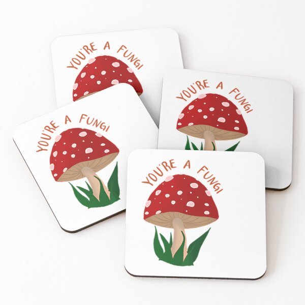 Item preview, Youre A Fungi designed and sold by avion-kong.