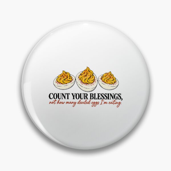 Item preview, Count Your Blessing Not How Many Deviled Eggs I'm Eating designed and sold by andreallustd.