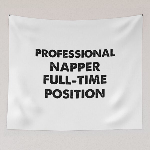 Item preview, Professional Napper, Full-Time Position, Retirement gift designed and sold by CloudyPress.