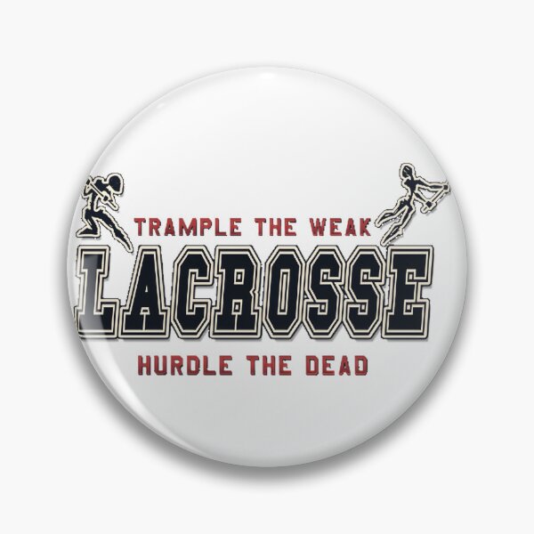 Item preview, Lacrosse Trample The Weak Dark Graphic Design for Athletes and Sports Fans designed and sold by LealDesign.