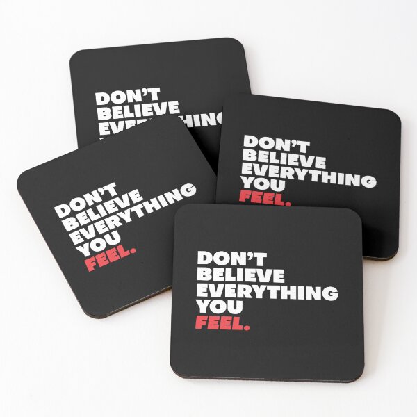 Item preview, Don't Believe Everything You Feel - Wisdom 2 designed and sold by Vector-Artist.