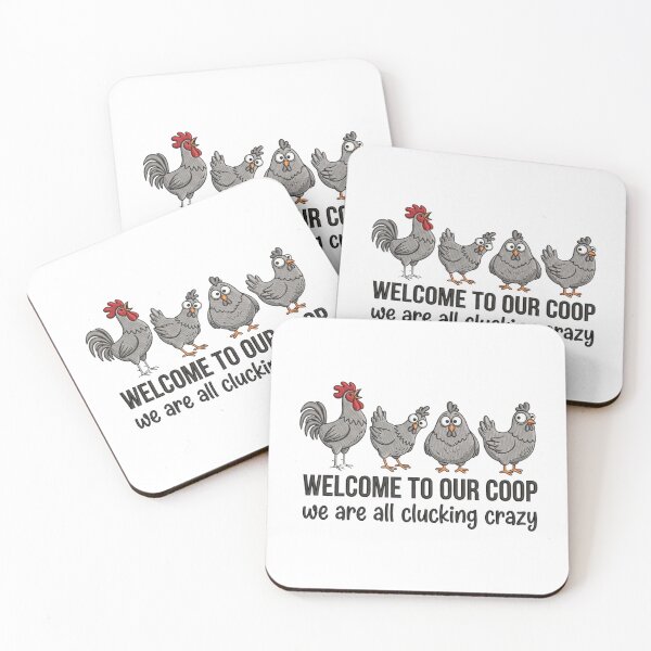 Item preview, Funny Chicken Coop Sign Welcome To Our Coop We Are All Clucking Crazy Cute Farmhouse Chicken Lover Design designed and sold by raedattia.