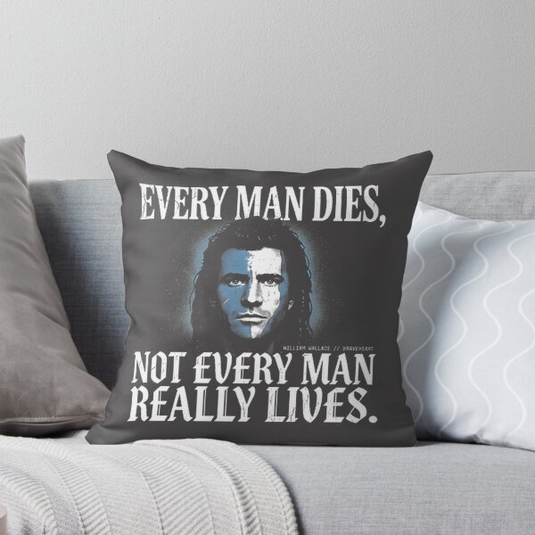 Item preview, Inspiring 'Every Man Dies, Not Every Man Really Lives' Braveheart Quote Design designed and sold by Eniyocha.