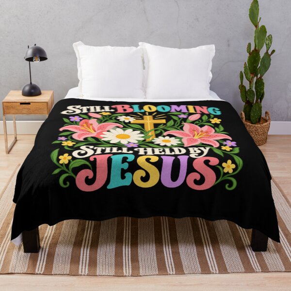 Item preview, Still Blooming Still Held By Jesus Christian designed and sold by ShirTomDesigns.