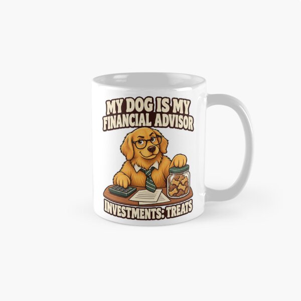 Item preview, My Dog Is My Financial Advisor – Funny Dog Lover Art designed and sold by VibeTees.co.