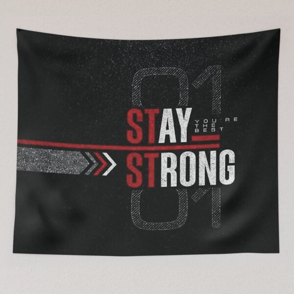 Item preview, Stay Strong – You're The Best Typographic designed and sold by Xtention Co..