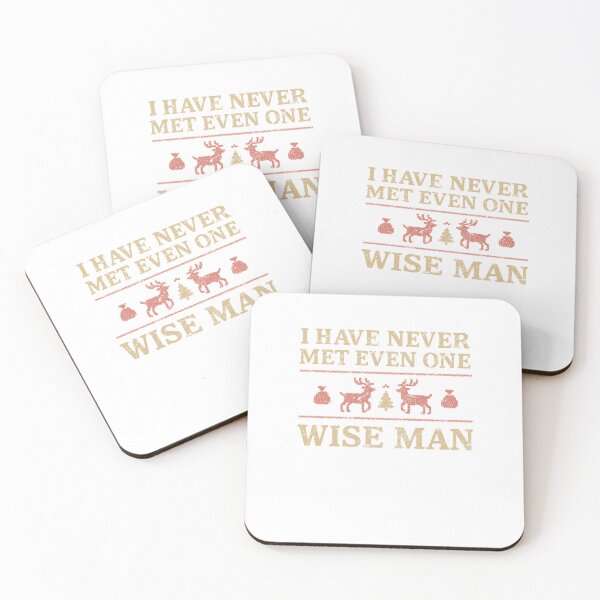 Item preview, I Have Never Met Even One Wise Man Funny Sarcastic Christmas Reindeer designed and sold by Manellaa.