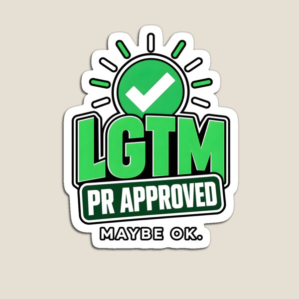 Item preview, LGTM PR Approved Funny Code Review Programmer designed and sold by CalmWorldShop.