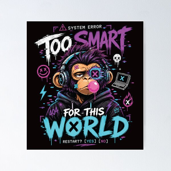 Item preview, Too Smart For This World – Cyberpunk Ape Glitch designed and sold by Xtention Co..