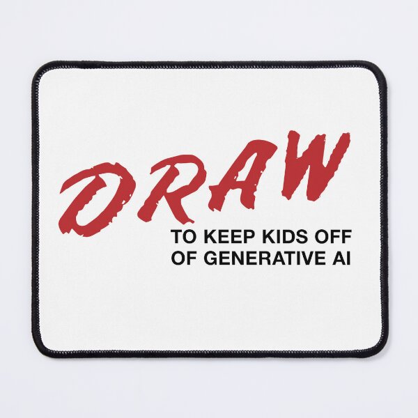 Item preview, DRAW To Keep Kids Off Of Generative AI designed and sold by superjennifer.