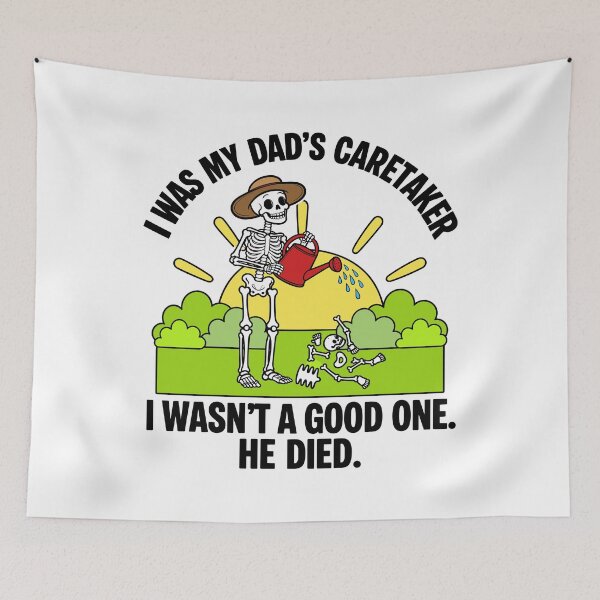Item preview, I Was My Dad’s Caretaker I Wasn’t A Good One He Died designed and sold by Adebucat.