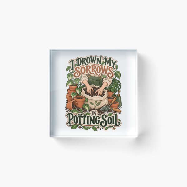 Item preview, I Drown My Sorrows In Potting Soil designed and sold by Win Hardy.