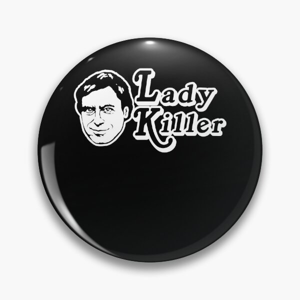 Item preview, Ted Bundy Lady Killer designed and sold by Adebucat.