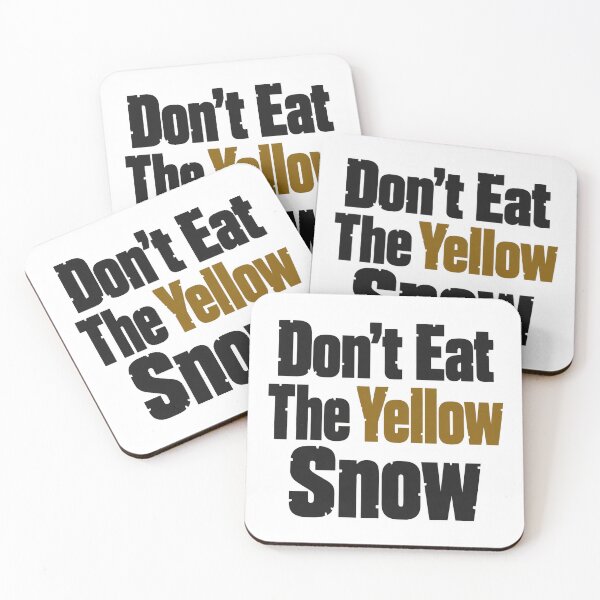 Item preview, Don't Eat The Yellow Snow for Frank Zappa Fans designed and sold by OnlyCoolVibes.