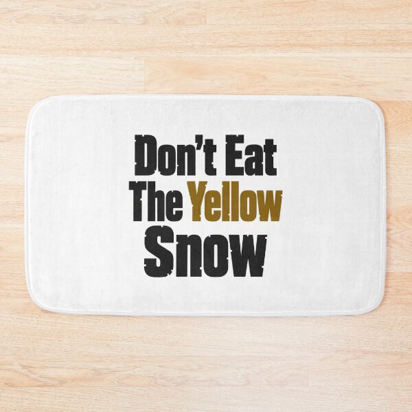 Item preview, Don't Eat The Yellow Snow for Frank Zappa Fans designed and sold by OnlyCoolVibes.