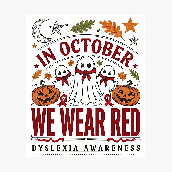 Item preview, In October We Wear Red Dyslexia Awareness Dyslexia Support  designed and sold by Redgiant87x.