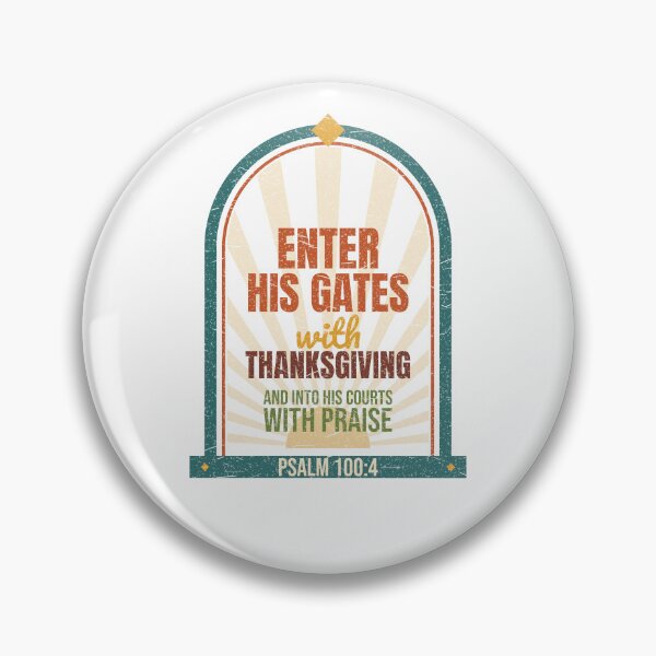 Item preview, Enter His Gates With Thanksgiving Psalm 100:4 Vintage Arch Sunrise designed and sold by ebocraft.