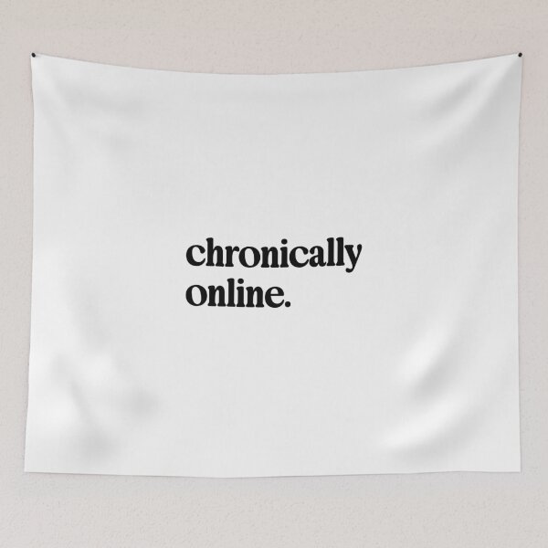 Item preview, Chronically Online designed and sold by PopOffStudio.