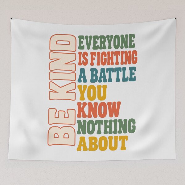 Item preview, Be Kind Everyone Is Fighting A Battle You Know Nothing About Vintage designed and sold by CozyCubs-Art.