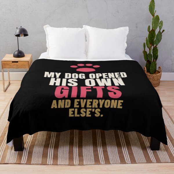 Item preview, My Dog Opened His Own Gifts Pet Humor designed and sold by T-J-WHATEVER.