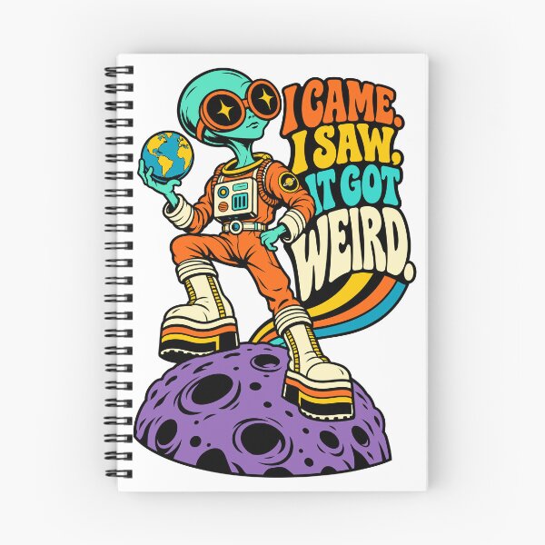 Item preview, I Came I Saw It Got Weird Alien designed and sold by Weasel Graphix.