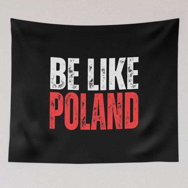 Item preview, Be Like Poland Polish Pride Patriotic Poland Flag Learn From Poland Statement Gift designed and sold by Artycom.