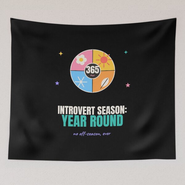 Item preview, Introvert Season Year Round Funny Quote designed and sold by The Cozy Design Studio.
