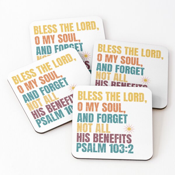 Item preview, Bless the Lord O My Soul Forget Not All His Benefits Psalm 103:2 designed and sold by ebocraft.