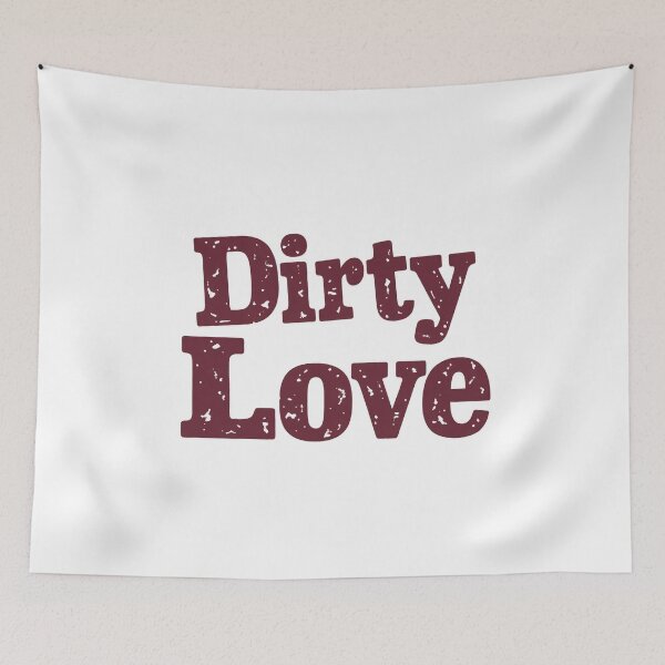 Item preview, Dirty Love designed and sold by OnlyCoolVibes.