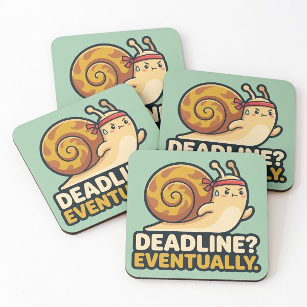 Item preview, Deadline Snail Eventually Funny designed and sold by Rariks.