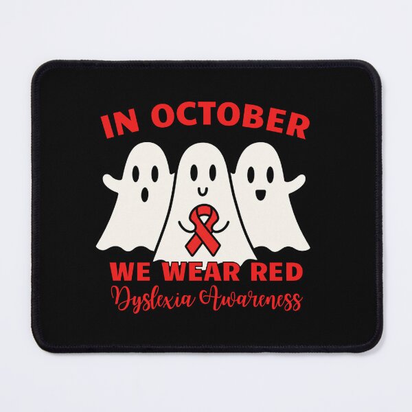 Item preview, In October We Wear Red Dyslexia Awareness Three Ghosts designed and sold by GibasVisuals.