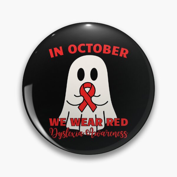 Item preview, In October We Wear Red Dyslexia Awareness Single Ghost designed and sold by GibasVisuals.