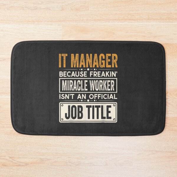 Item preview, IT Manager Because Freaking Miracle Worker Isn't an Official Job Title Funny Gift for IT Professionals designed and sold by mohamede123simo.