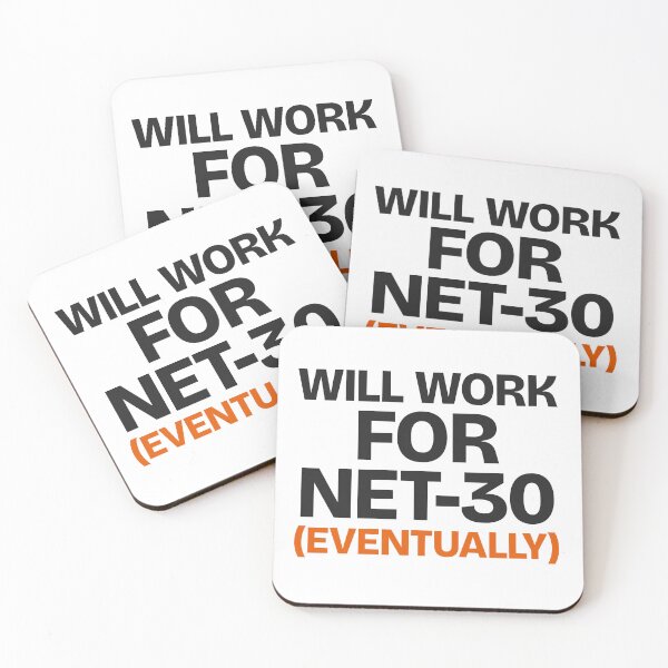 Item preview, Will Work for Net-30 (Eventually) Funny Freelancer Payment Sticker designed and sold by flipid776.