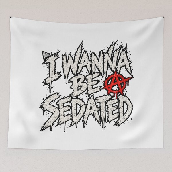 Item preview, I Wanna Be Sedated designed and sold by MIRDesign15.