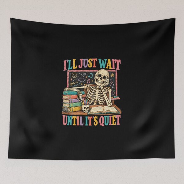 Item preview, I'll Just Wait Until It's Quiet Funny Halloween Teacher Mom designed and sold by SanipepaVase.