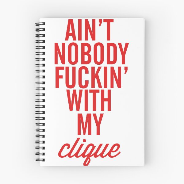 Item preview, Ain't Nobody Fuckin With My Clique designed and sold by Profashionall.
