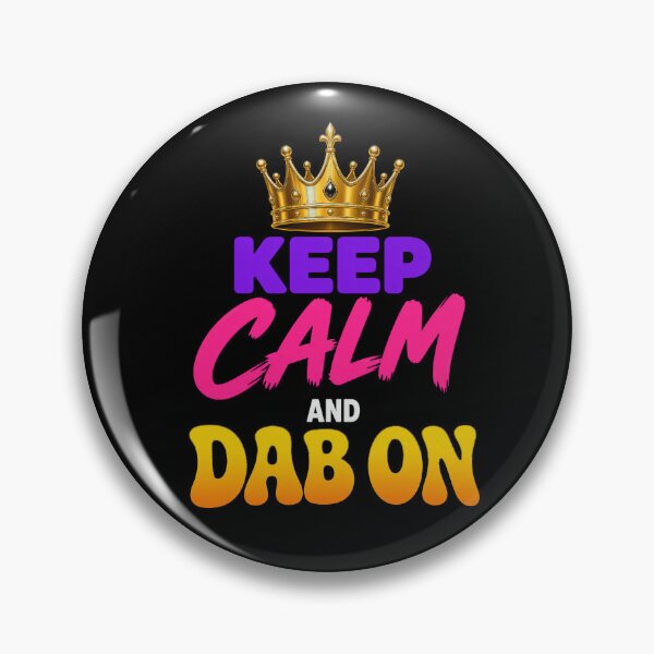Item preview, Keep Calm And Dab On Crown designed and sold by marlingordon.