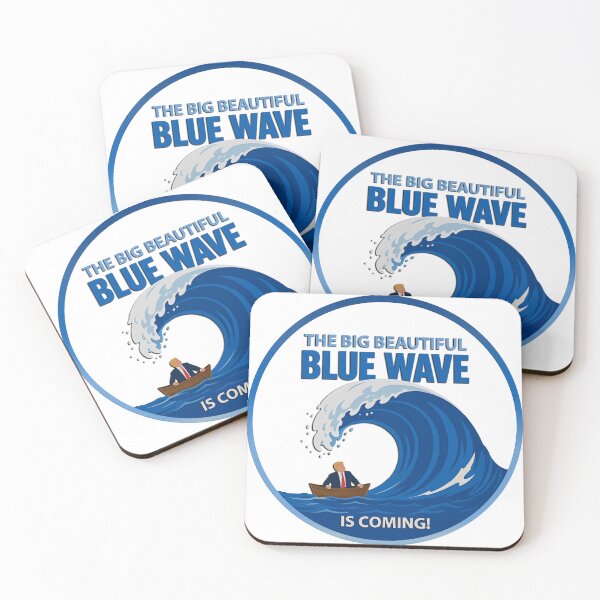 Item preview, Big Beautiful Blue Wave is Coming designed and sold by 3rdBirdInk.