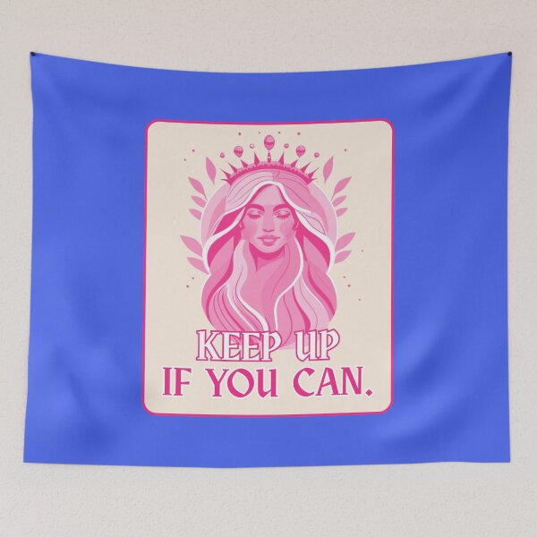 Item preview, Keep up If You Can | Queen Energy Quote Art designed and sold by Magic Love Art Print.