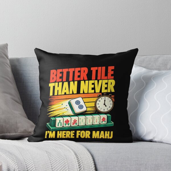 Item preview, Better Tile Than Never Mahjong Joke designed and sold by elderberry.