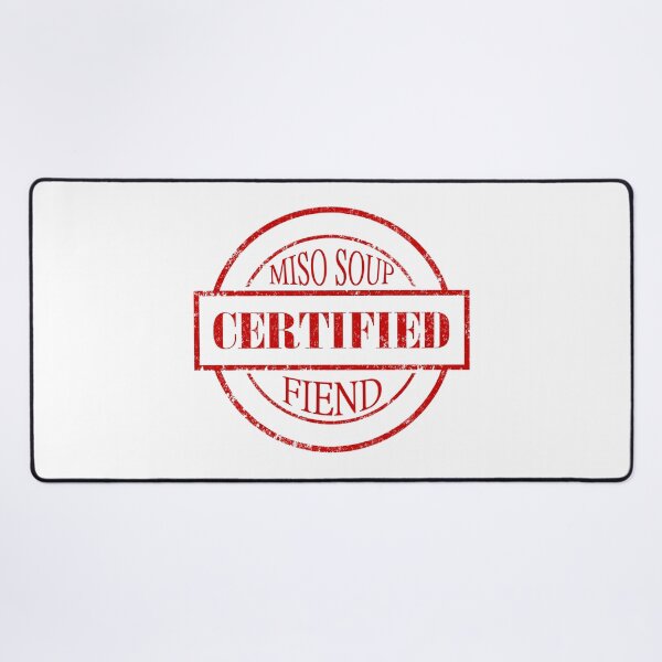 Item preview, Certified Miso Soup Fiend designed and sold by creatornotfound.