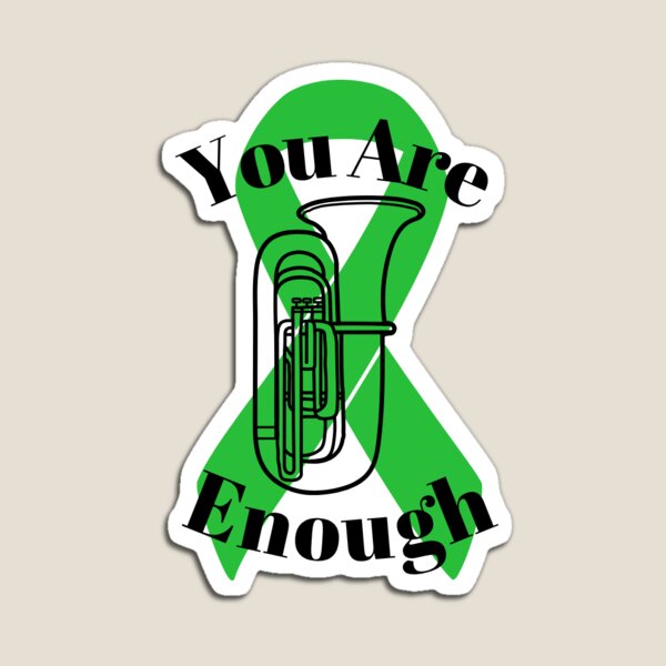 Item preview, You Are Enough - Tuba/Baritone/Euphonium Mental Health Ribbon designed and sold by HopesMusicRoom.