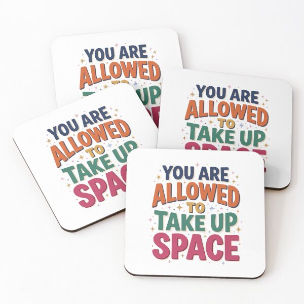 Item preview, You Are Allowed to Take Up Space designed and sold by AIG - Andrei Ilie Graphics.