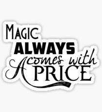 Magic Always Comes With A Price Sticker